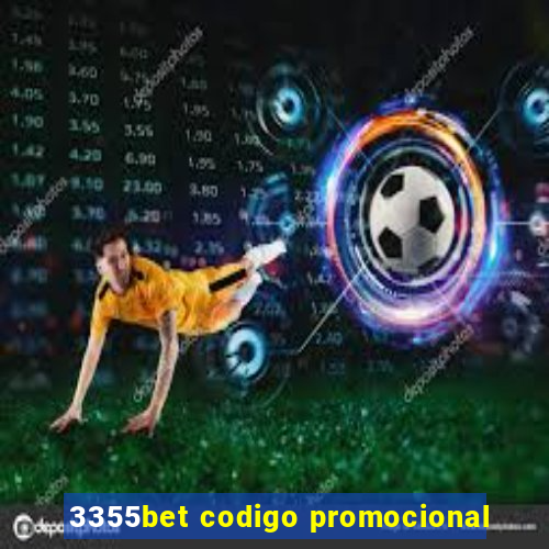 3355bet codigo promocional